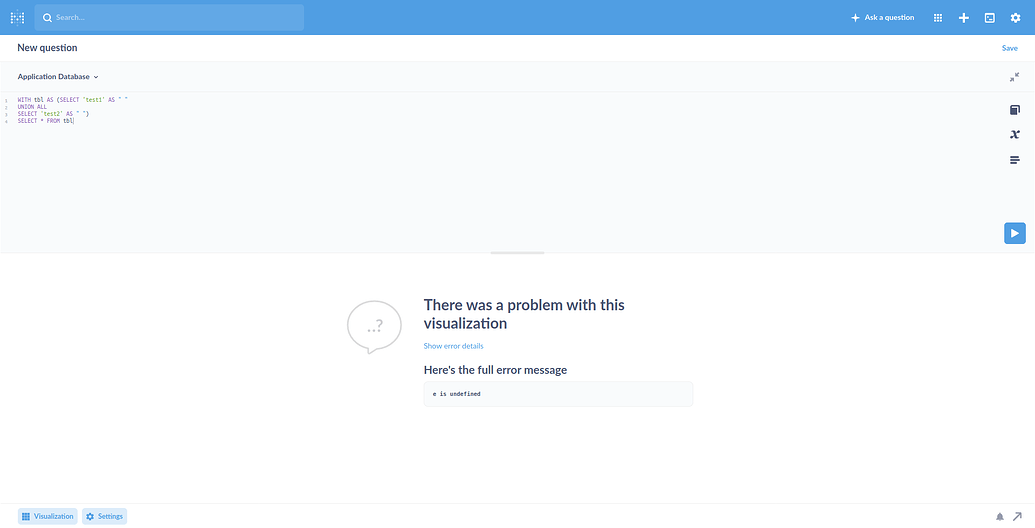 Can't Run Query with UNION ALL - Get Help - Metabase Discussion